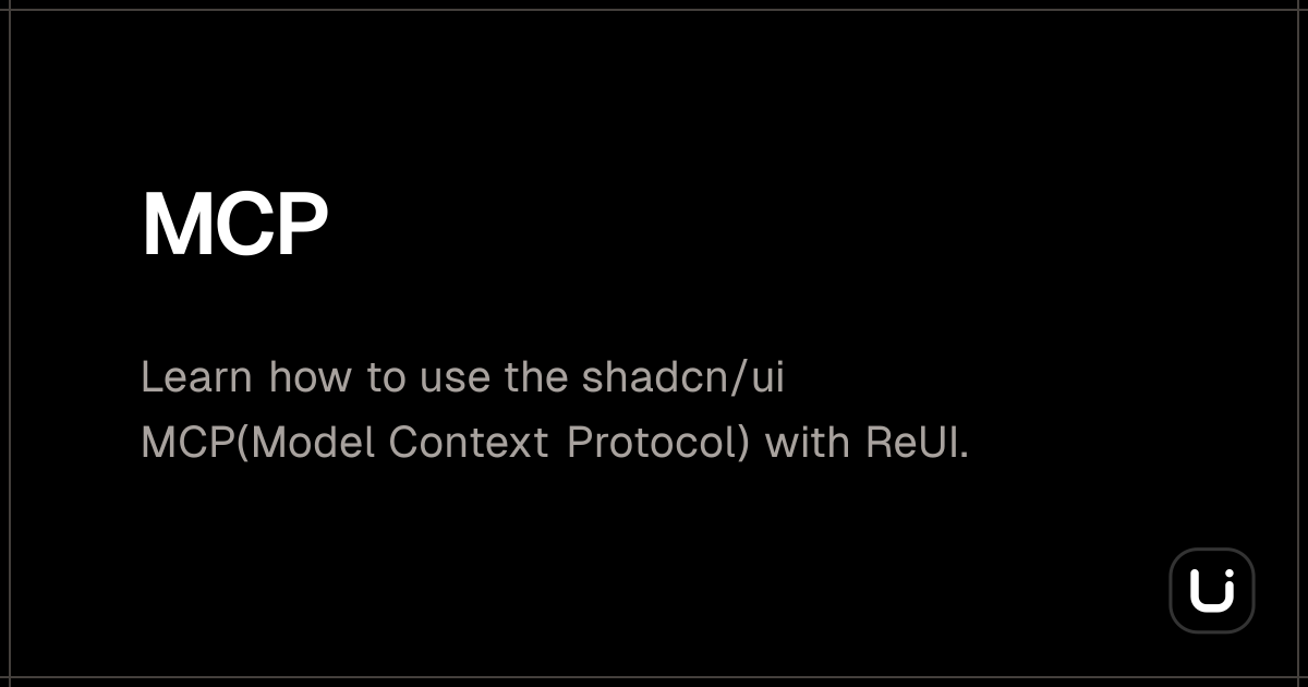 MCP - ReUI