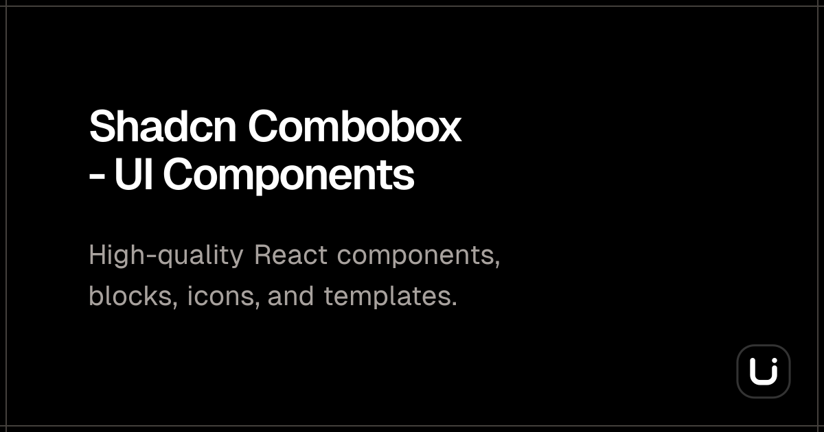 Shadcn Combobox - UI Components - ReUI