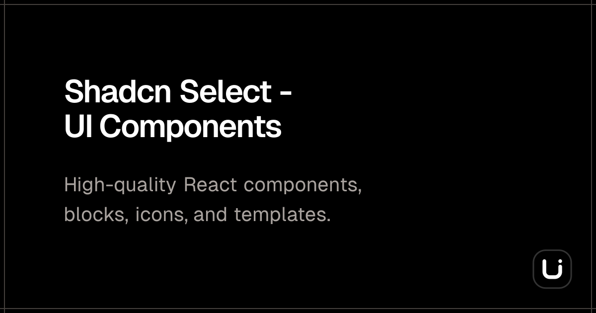 Shadcn Select - UI Components - ReUI